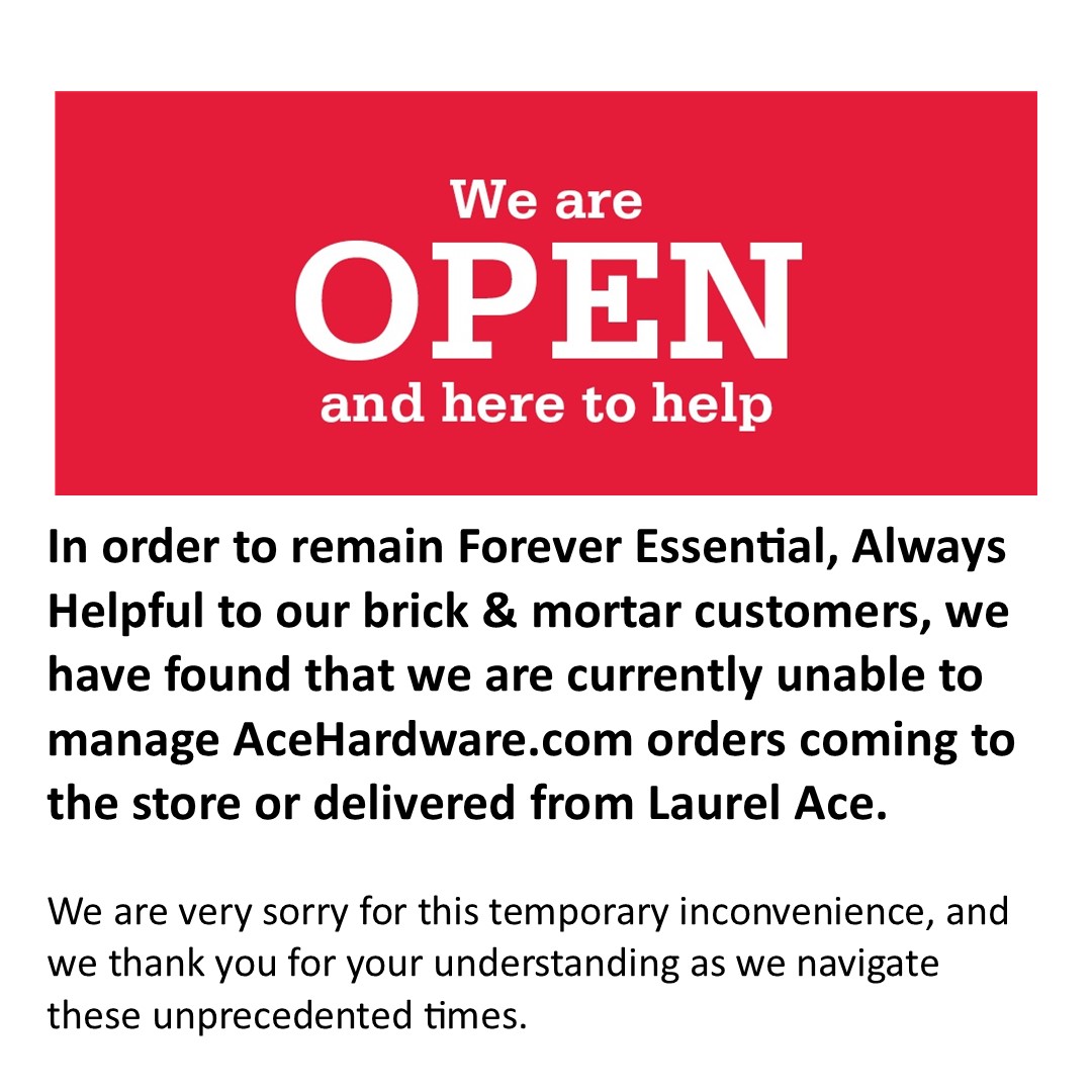 Laurel Google Post no dot com Laurel Ace temporarily suspending online orders to store